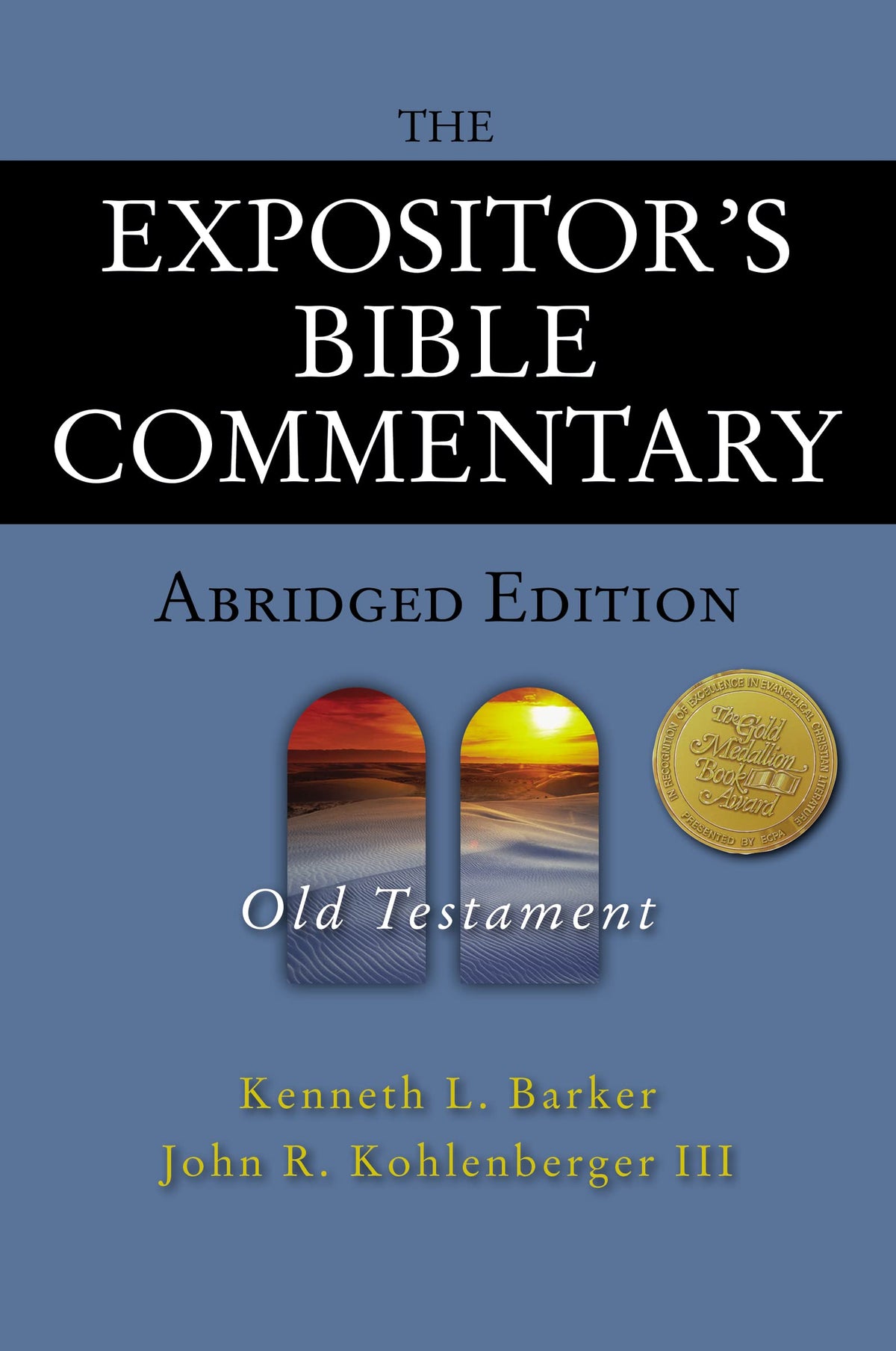 The Expositor's Bible Commentary Abridged Edition: Old Testament (Expositor's Bible Commentary)