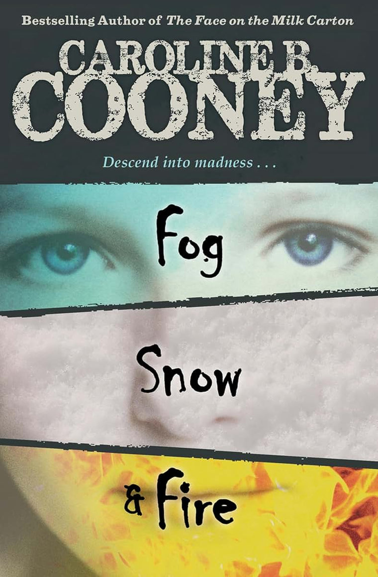 Fog, Snow, and Fire