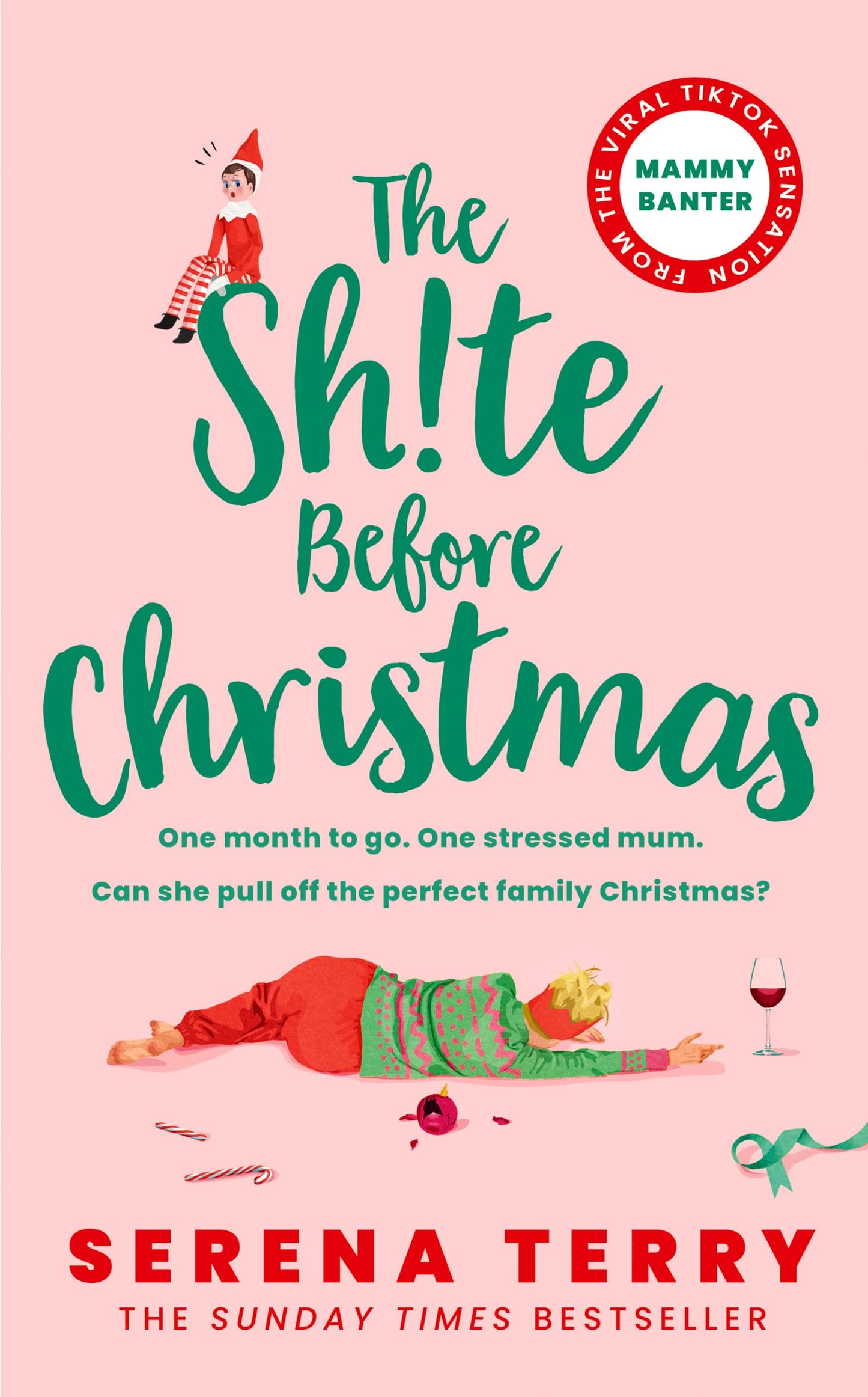 The Sh!te Before Christmas: From Sunday Times bestselling author and TikTok sensation Mammy Banter (Book 2)