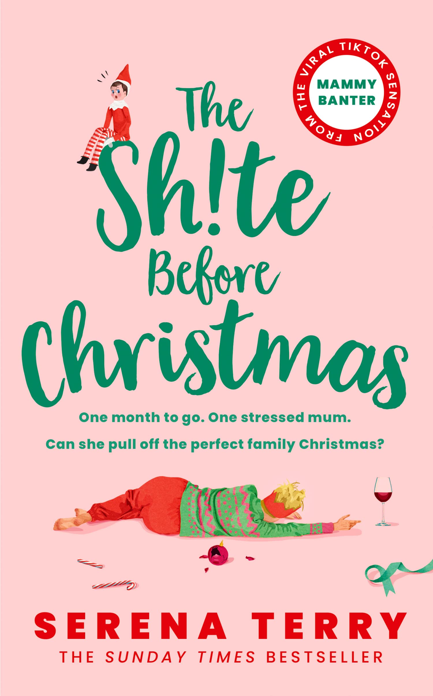 The Sh!te Before Christmas: From Sunday Times bestselling author and TikTok sensation Mammy Banter (Book 2)