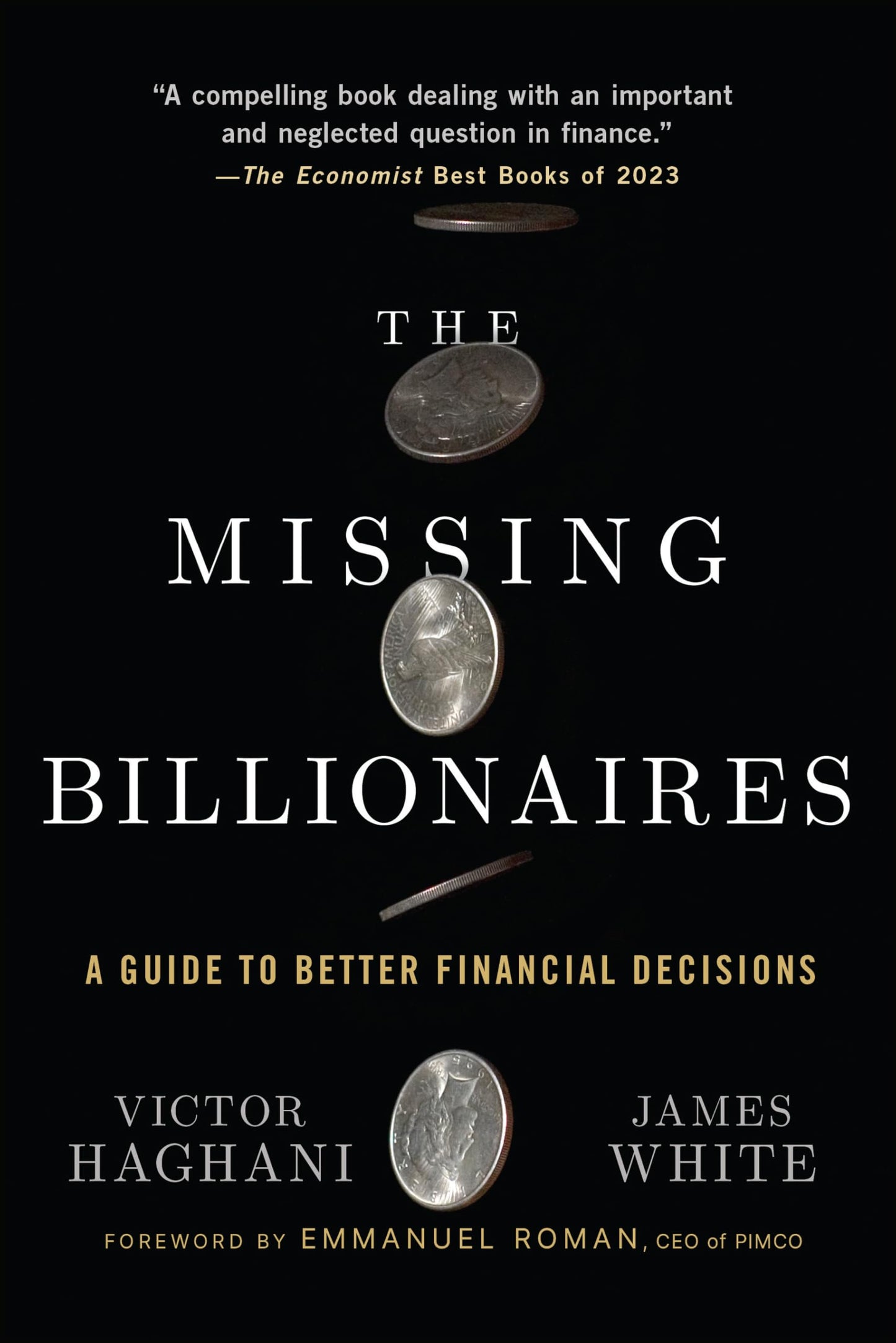 The Missing Billionaires: A Guide to Better Financial Decisions