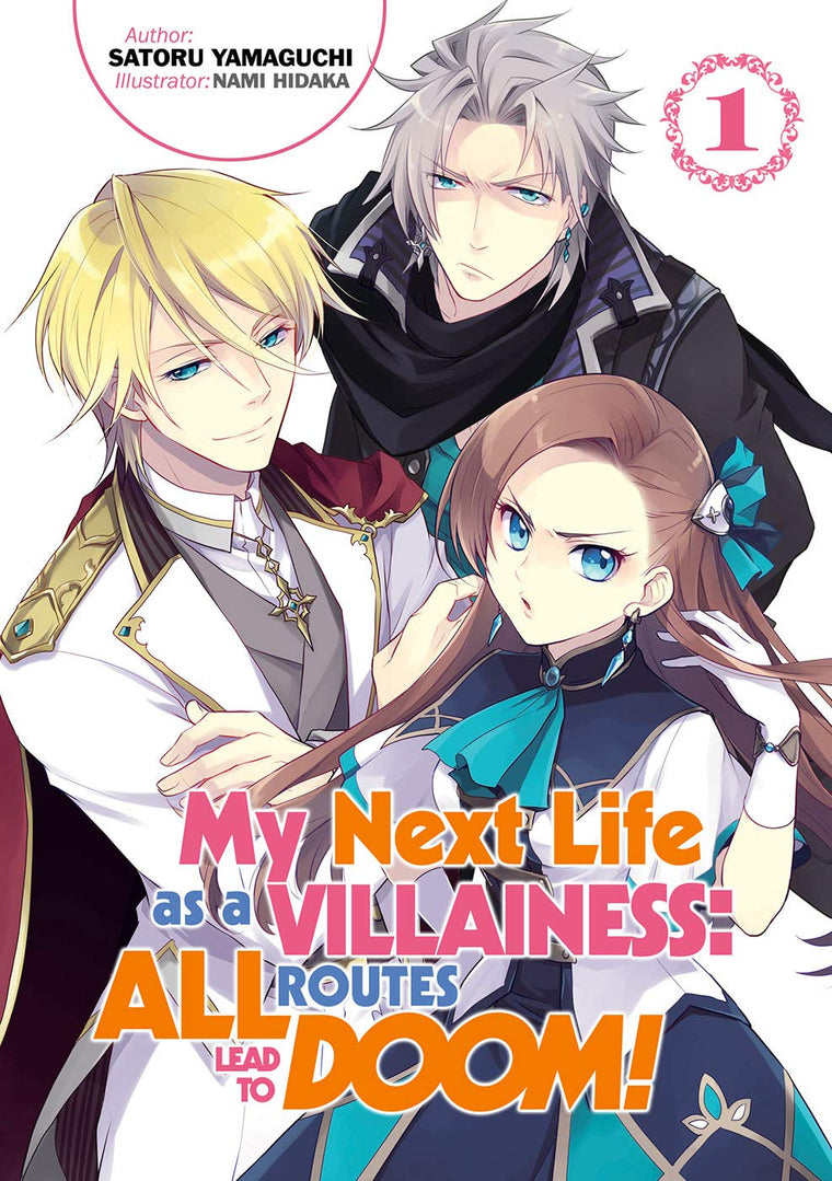 My Next Life as a Villainess: All Routes Lead to Doom! Volume 1 (Light Novel) (Volume 1) (My Next Life as a Villainess: All Routes Lead to Doom!, 1)