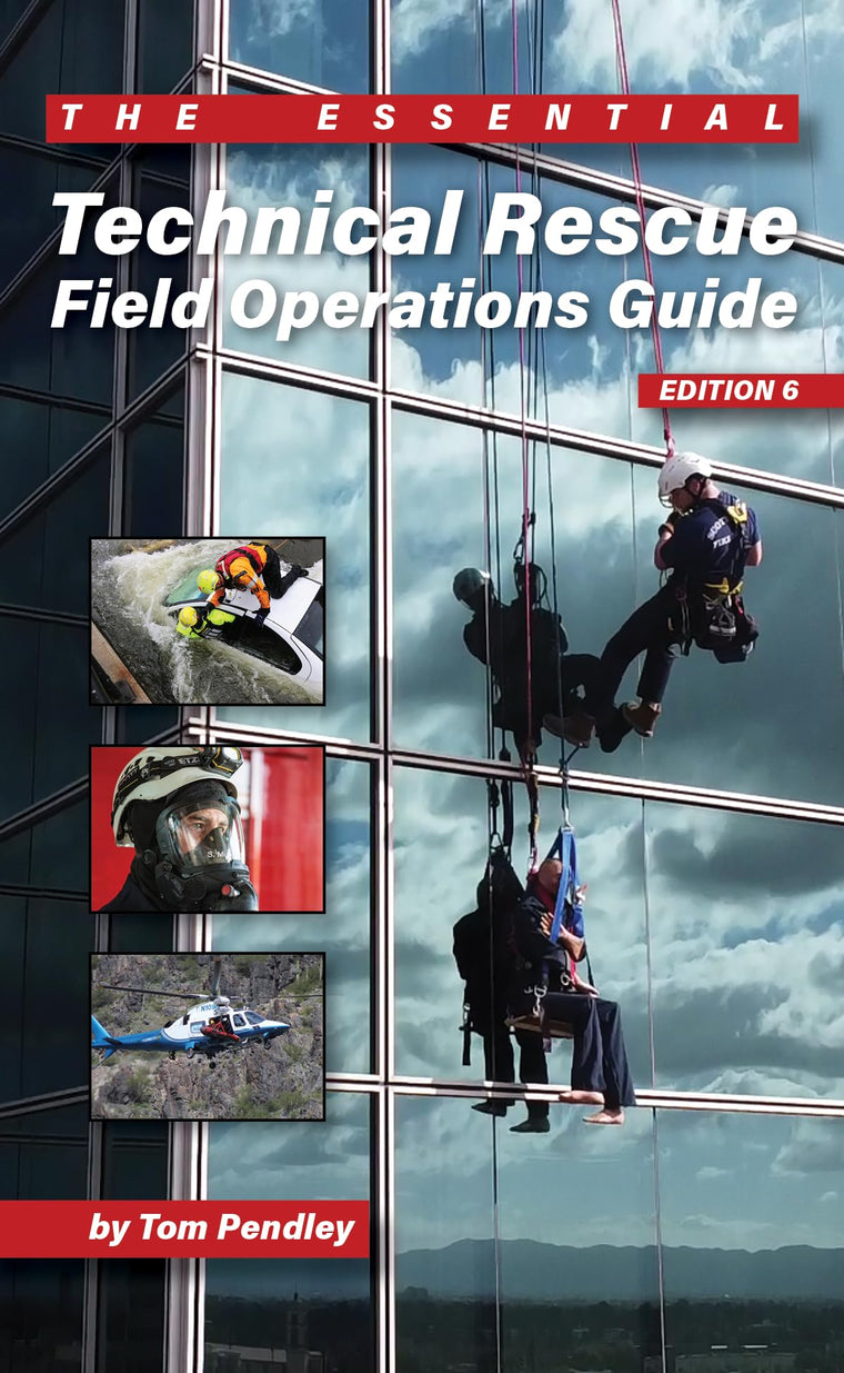 Technical Rescue Field Operations Guide, 6th Edition