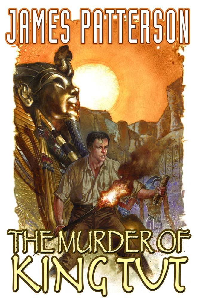James Patterson's The Murder of King Tut