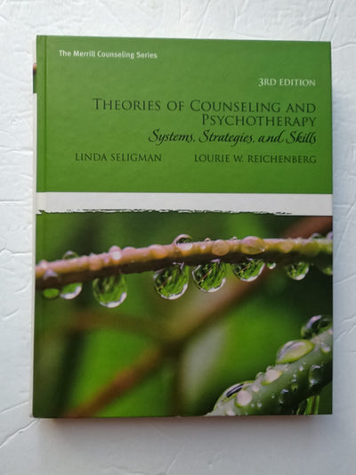 Theories of Counseling and Psychotherapy: Systems, Strategies, and Skills