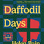 The Daffodil Days: A Novel