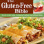 The Gluten-Free Bible: The All-in-One Guide to Enjoying Fabulous Food without Gluten