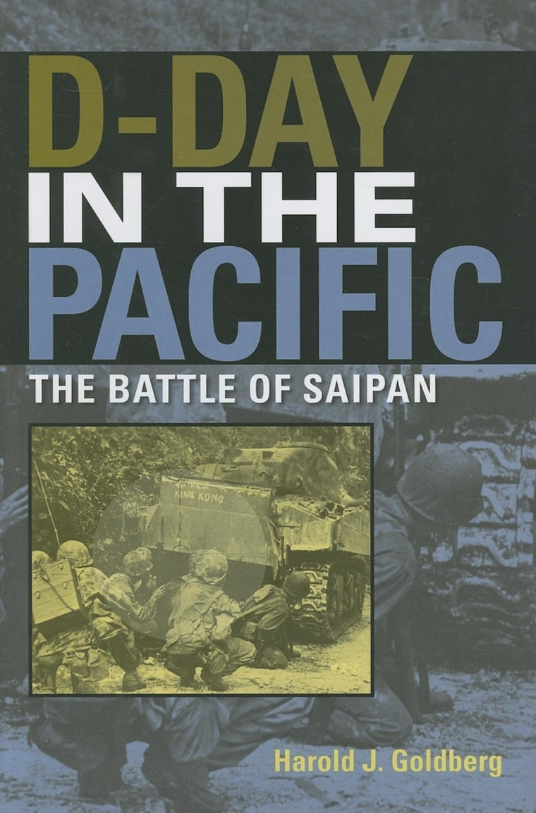 D-Day in the Pacific: The Battle of Saipan (Twentieth-Centur
