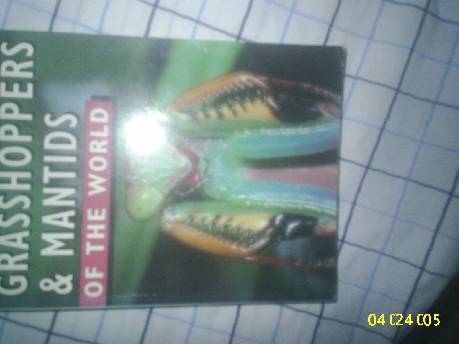Grasshoppers and Mantids of the World (Of the World Series)