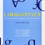 Linguistics: An Introduction to Language and Communication, 6th edition