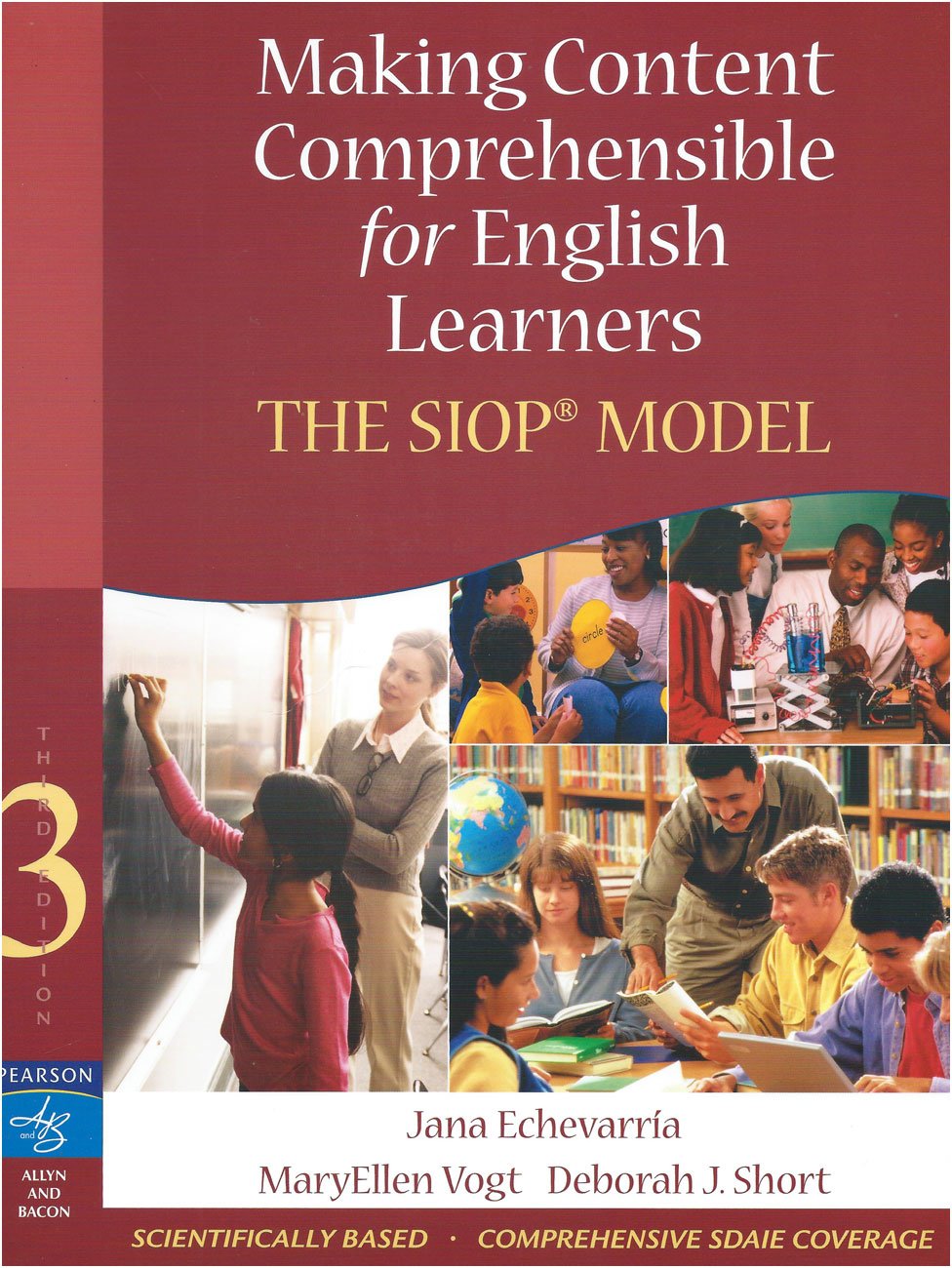 Making Content Comprehensible for English Learners: The SIOP Model (3rd Edition)