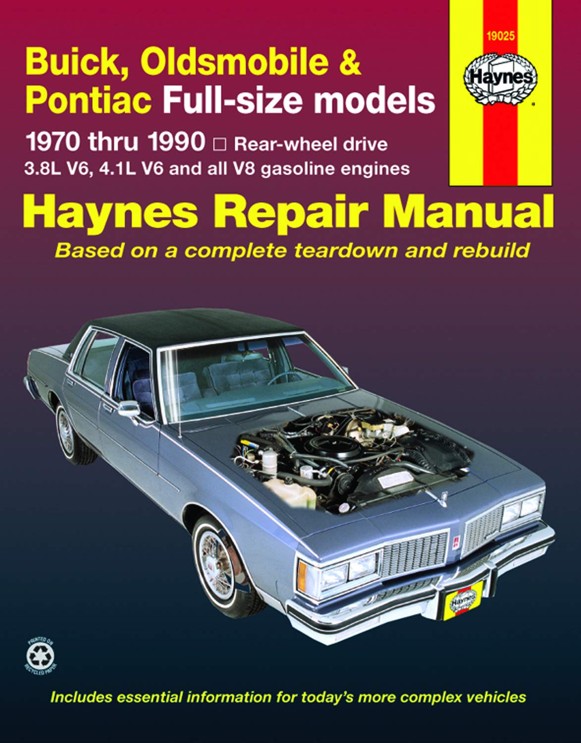 Buick, Oldsmobile & Pontiac full-size RWD models (70-90) Haynes Repair Manual (Does not include information specific to diesel engine, front-wheel ... 4.3L V6 information.) (Haynes Repair Manuals)