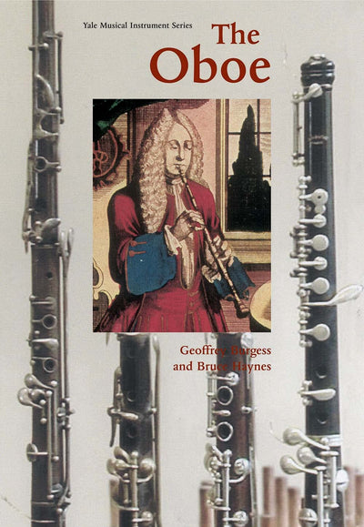The Oboe (Yale Musical Instrument Series)