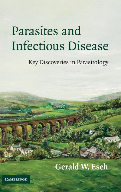 Parasites and Infectious Disease: Discovery by Serendipity and Otherwise