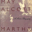 Louisa May Alcott: A Modern Biography