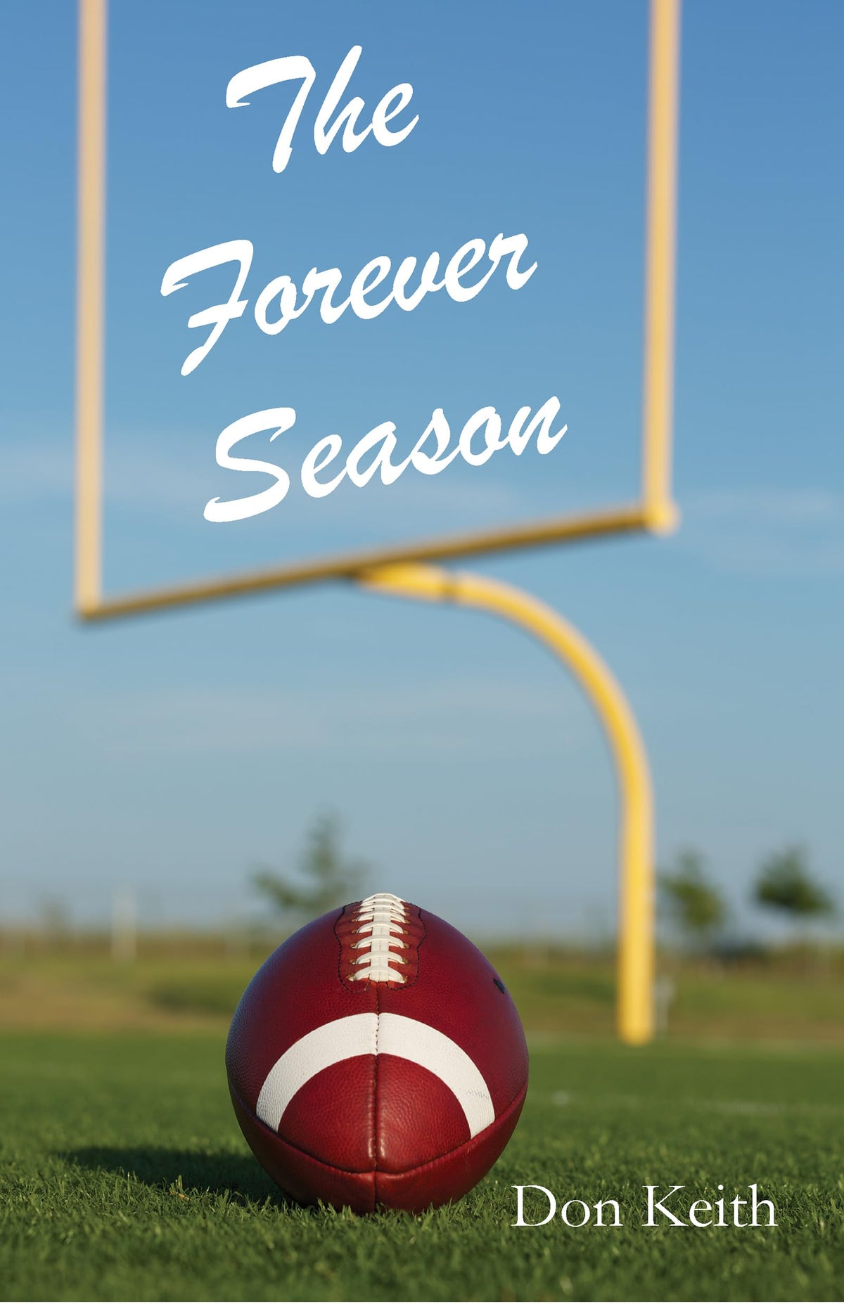 The Forever Season (Deep South Books)