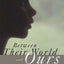 Between Their World and Ours : Breakthroughs with Autistic Children
