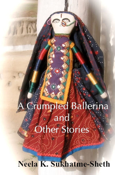 A Crumpled Ballerina and Other Stories: The strife within us