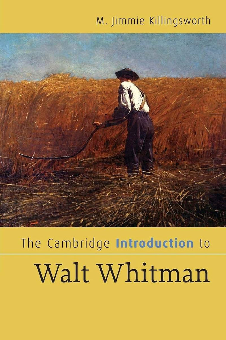 The Cambridge Introduction to Walt Whitman (Cambridge Introductions to Literature)