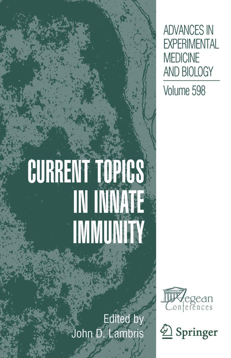Current Topics in Innate Immunity (Advances in Experimental Medicine and Biology, 598)
