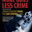 More Guns, Less Crime: Understanding Crime and Gun Control Laws, Third Edition (Studies in Law and Economics)