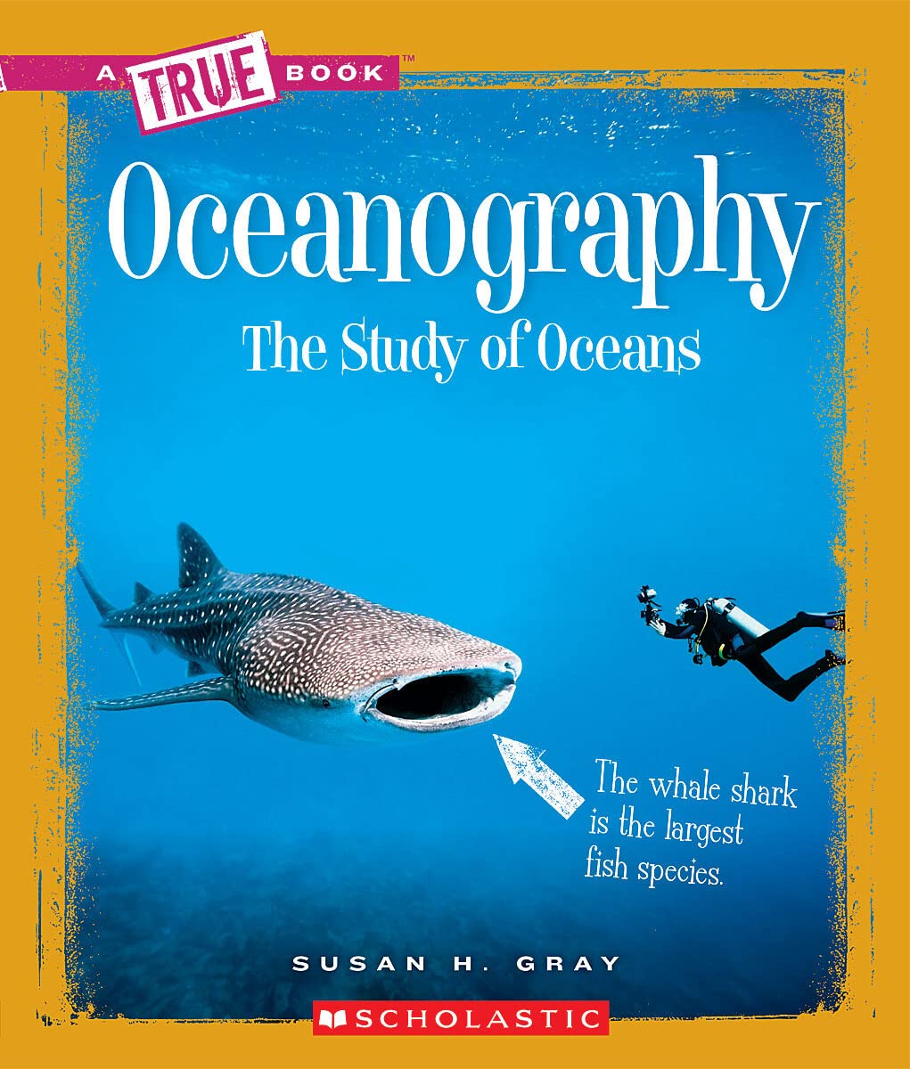 Oceanography (A True Book: Earth Science)