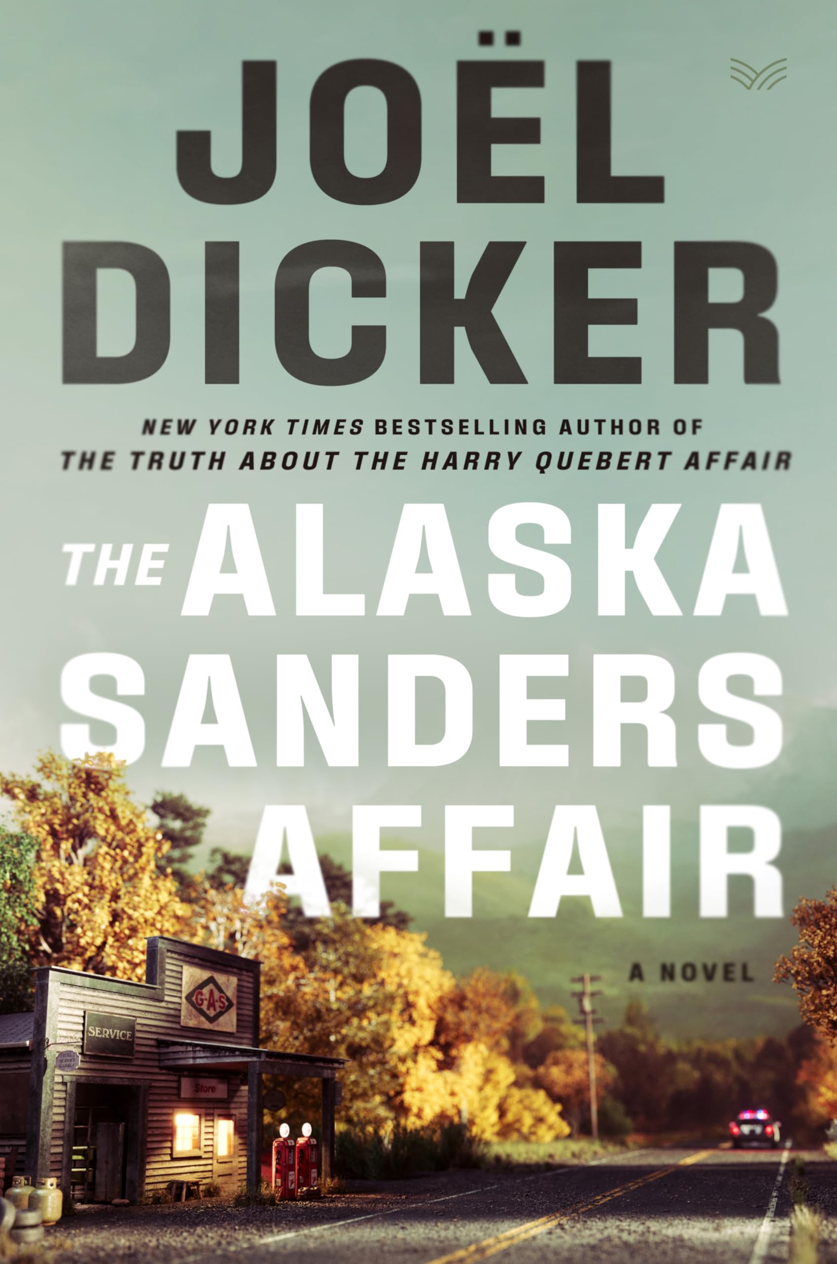 The Alaska Sanders Affair: A Novel