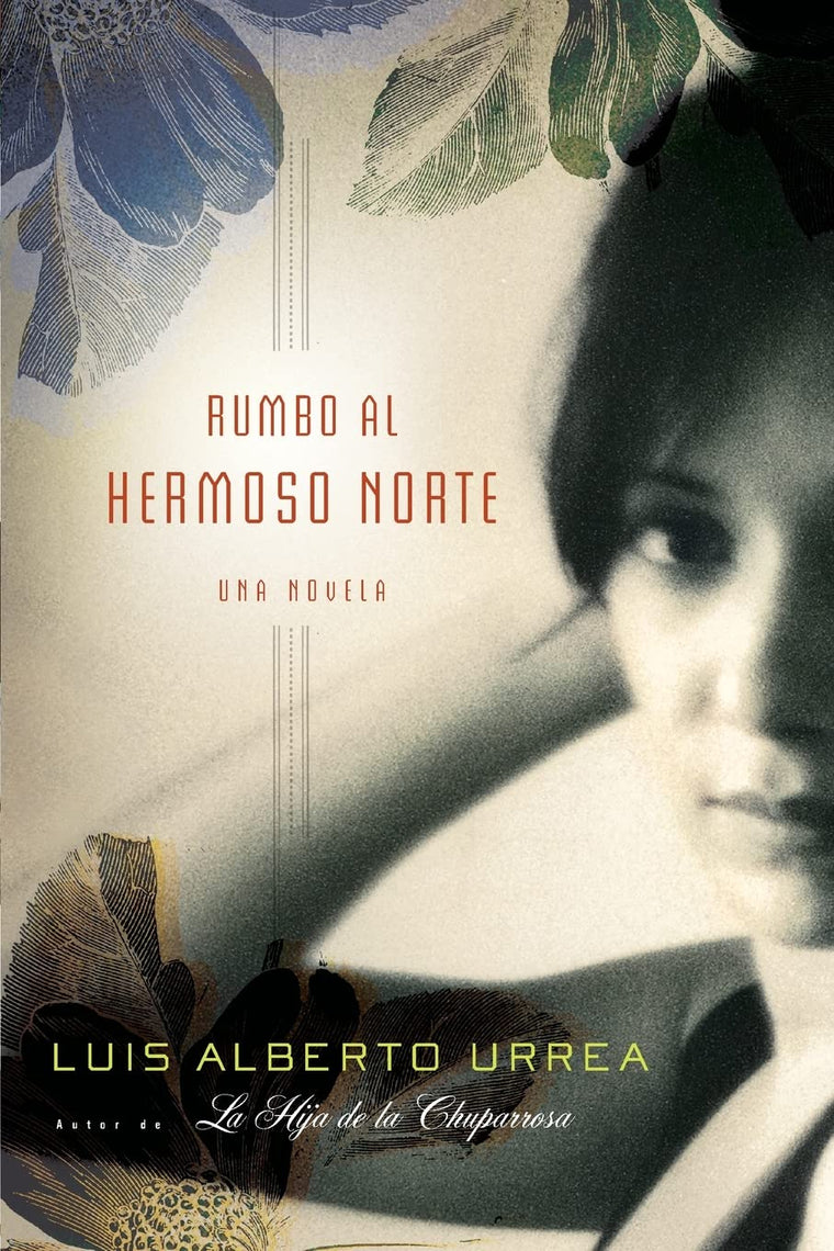 Rumbo al Hermoso Norte (Spanish Edition)
