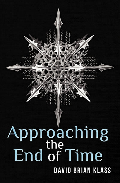 Approaching the End of Time
