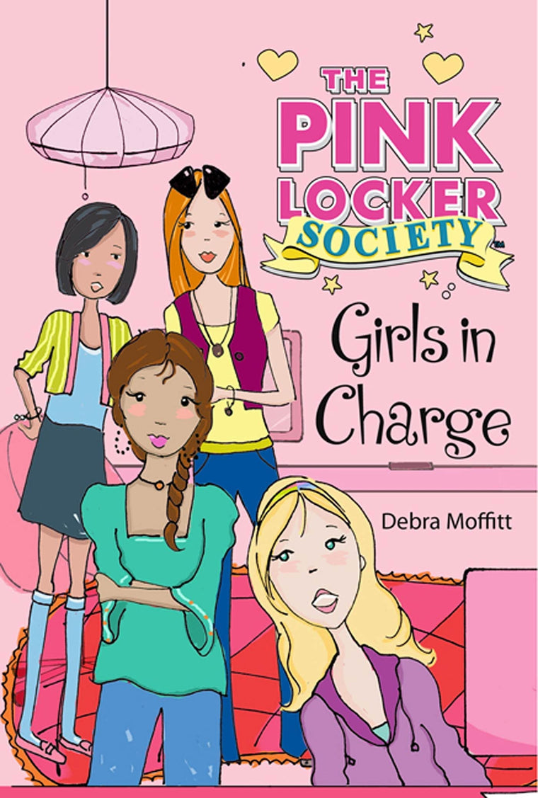 Girls in Charge (Pink Locker Society Novels, 4)
