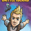 The Legend of Battle Island: A Battle Royale Adventure