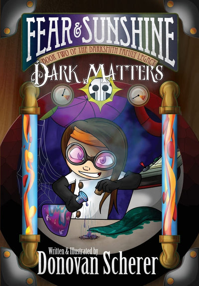 Fear and Sunshine: Dark Matters: Book Two of the Darksmith Family Legacy (Fear & Sunshine)