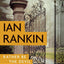 Rather Be the Devil (A Rebus Novel, 21)