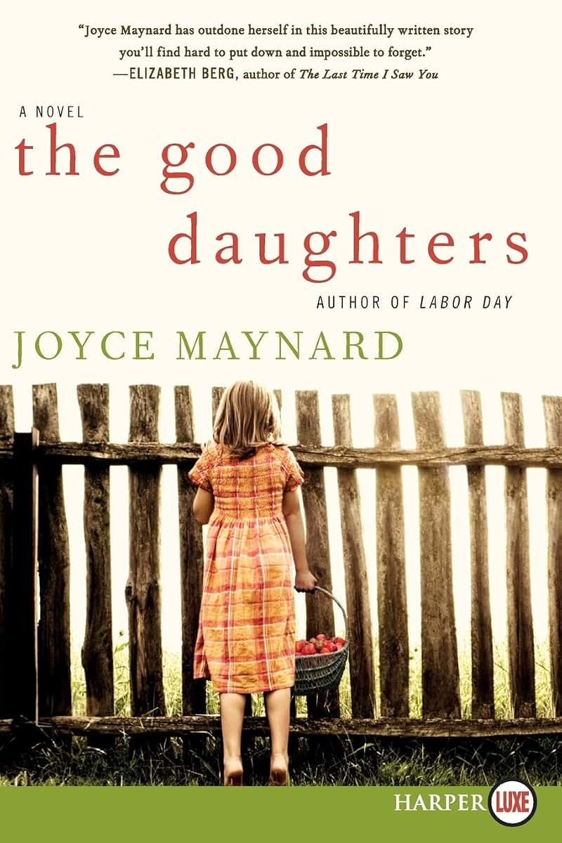 The Good Daughters: A Novel