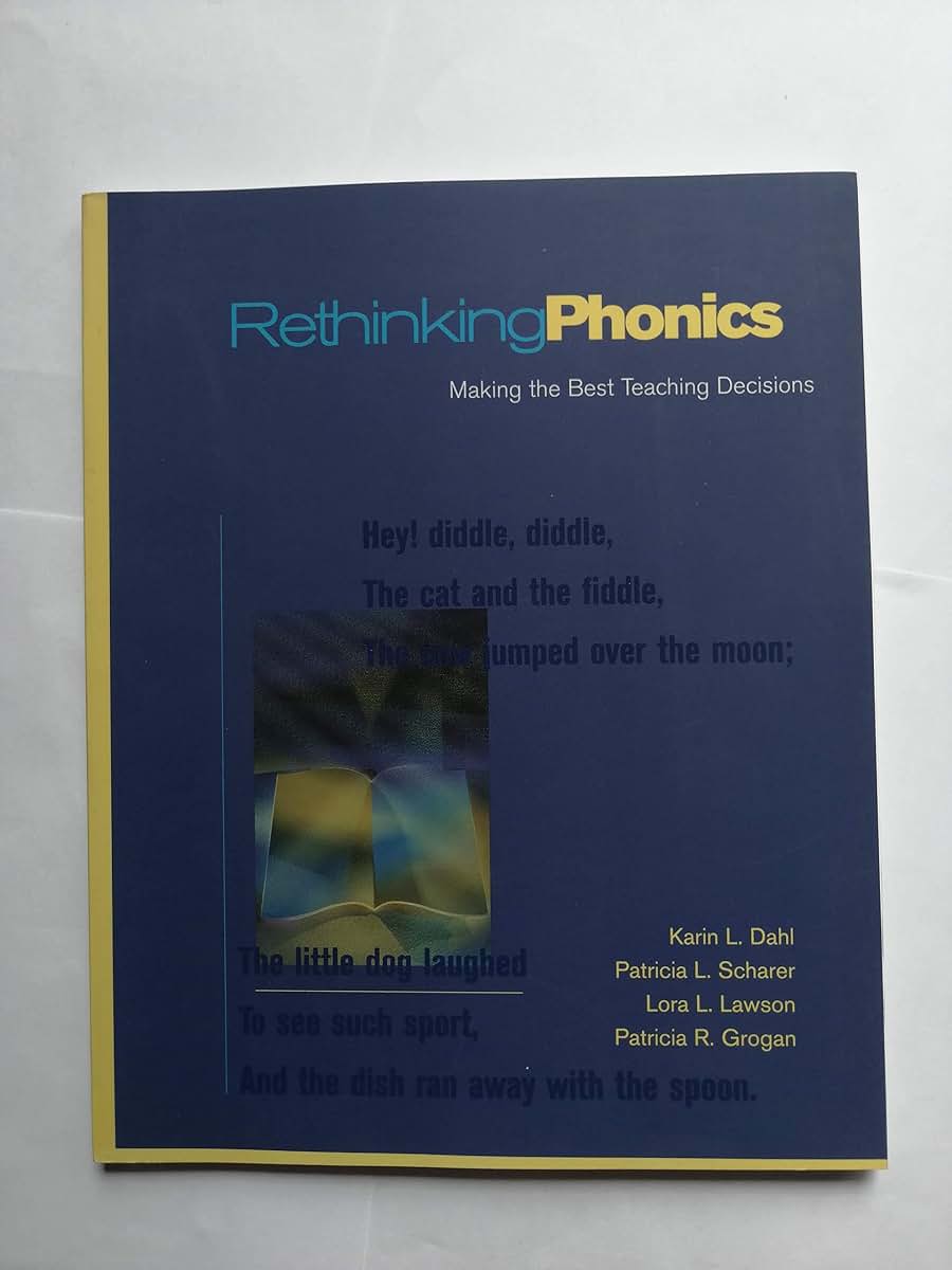 Rethinking Phonics: Making the Best Teaching Decisions