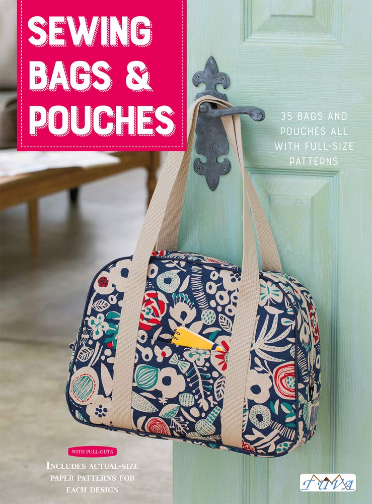 Sewing Bags and Pouches: 35 Bags and Pouches All With Full-Size Pattern (Lady Boutique, 4617)