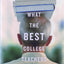 What the Best College Teachers Do by Bain, Ken