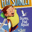 Stanley, Flat Again!