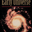 The Early Universe (Frontiers in Physics)