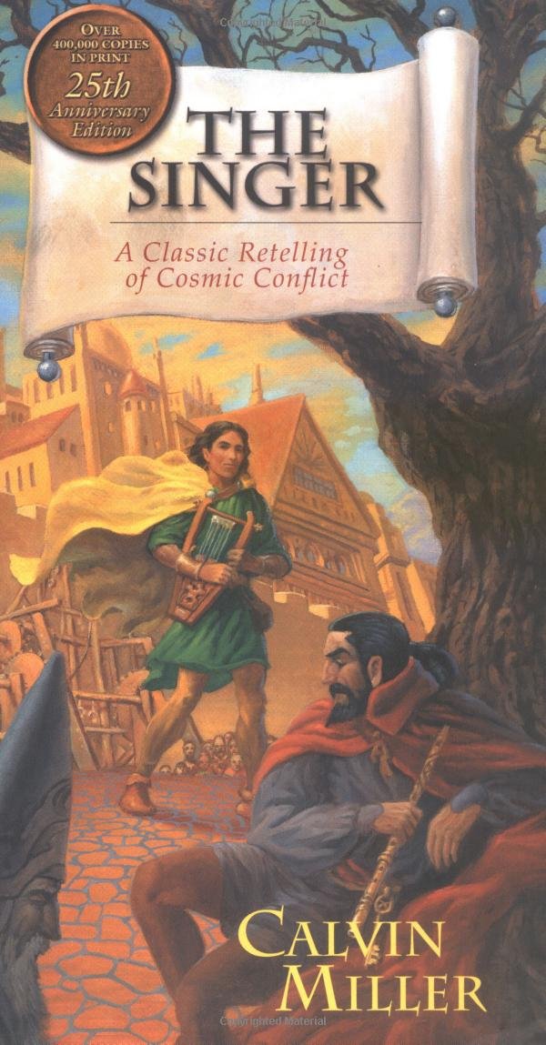 The Singer: A Classic Retelling of Cosmic Conflict (The Singer Trilogy)