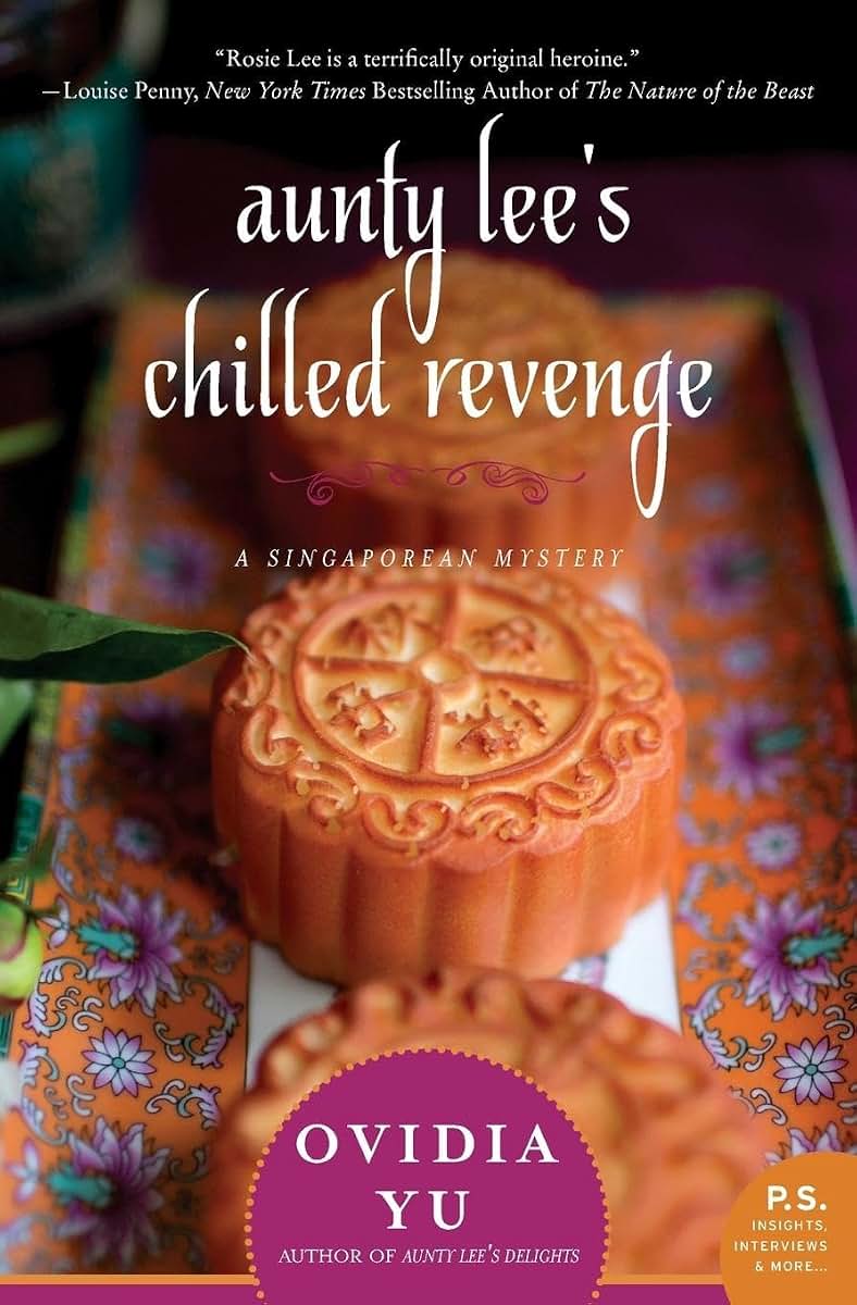 Aunty Lee's Chilled Revenge (A Singaporean Mystery, 3)