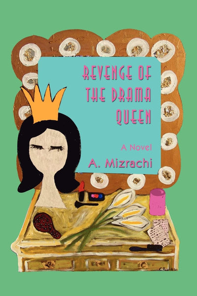REVENGE OF THE DRAMA QUEEN