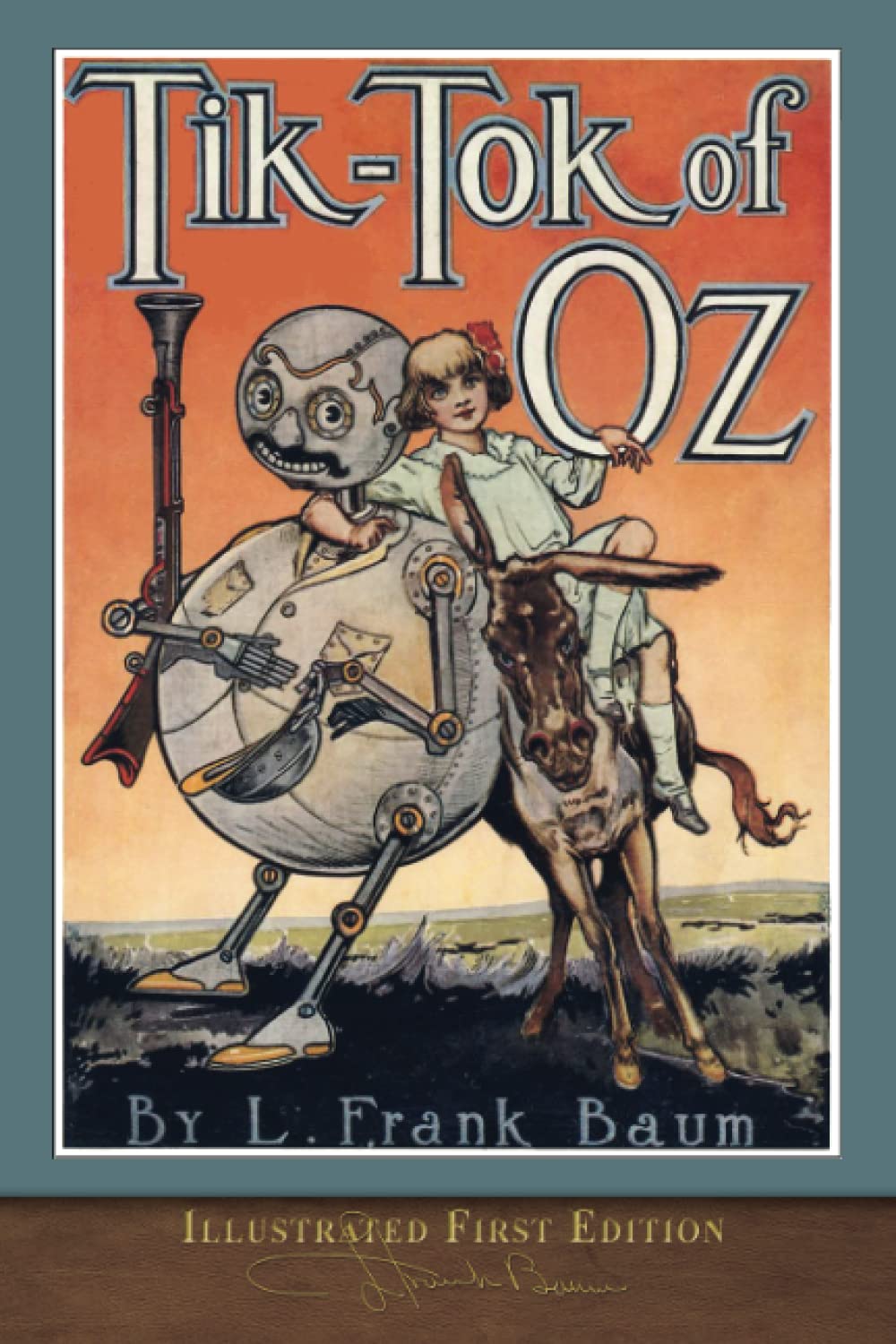 Tik-Tok of Oz (Illustrated First Edition): 100th Anniversary OZ Collection