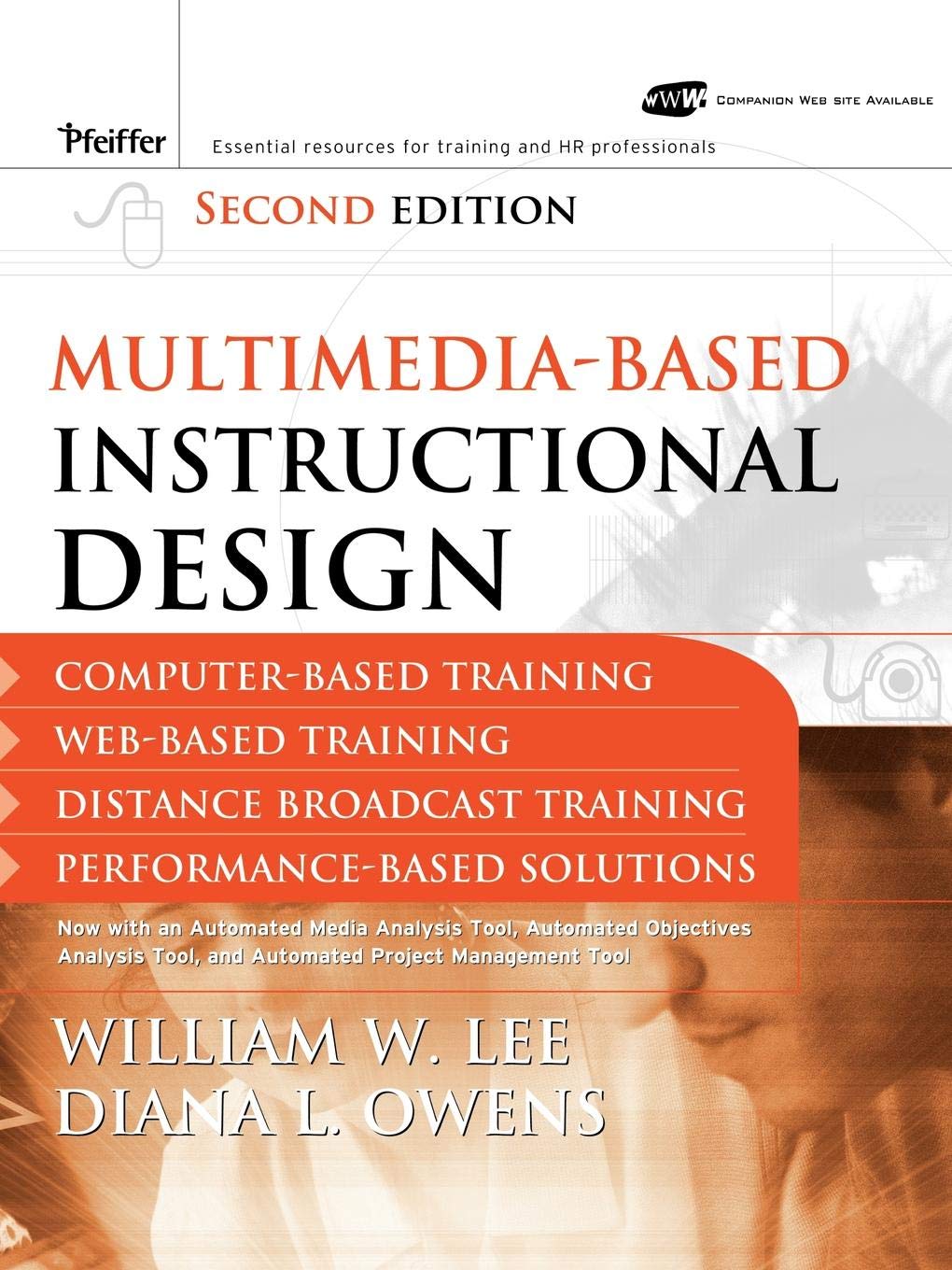 Multimedia-based Instructional Design: Computer-based Training, Web-based Training, Distance Broadcast Training, Performance-based Solutions