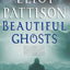 Beautiful Ghosts: A Novel (Inspector Shan Tao Yun, 4)