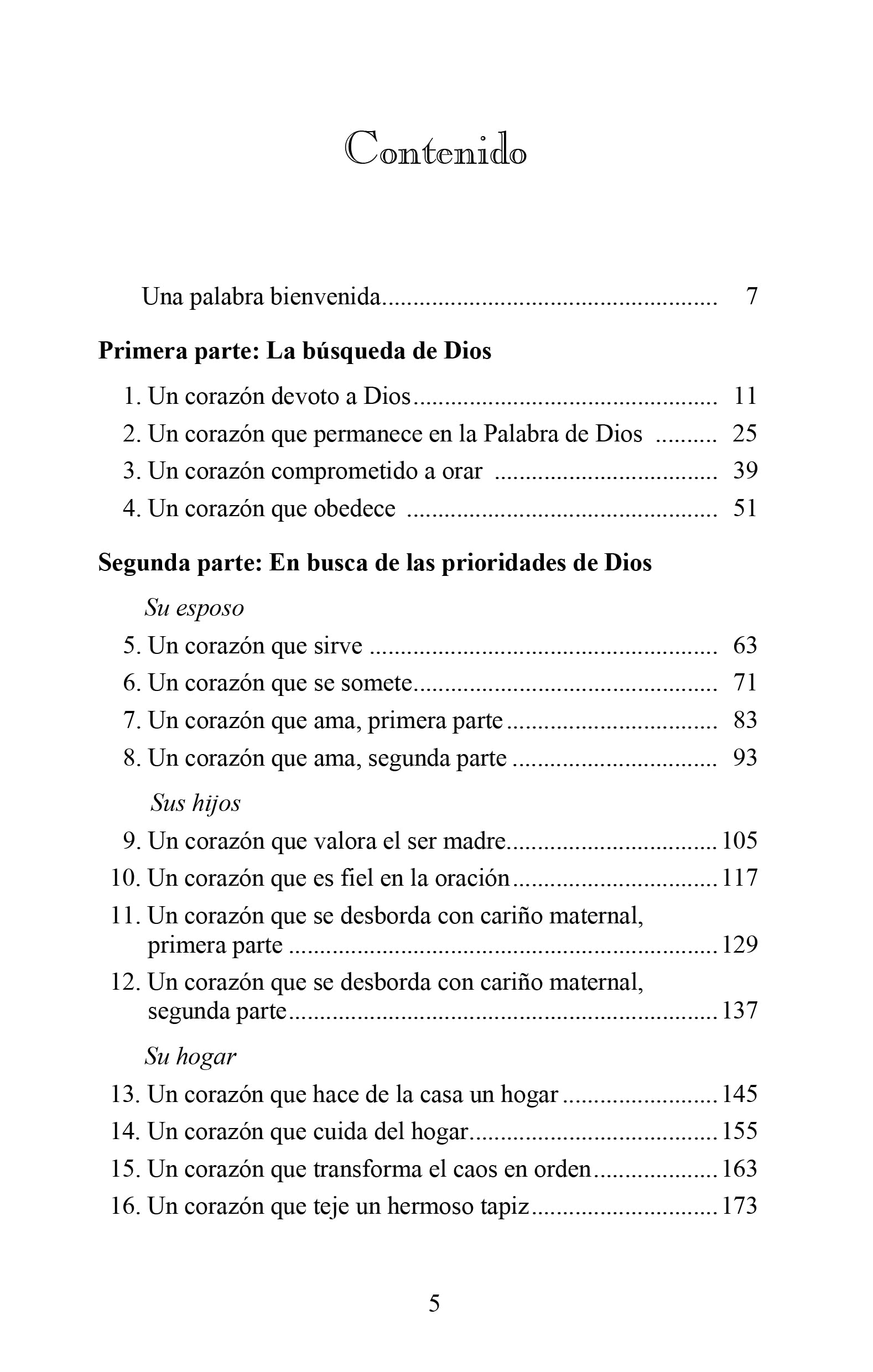 Una Mujer Conforme al Corazn de Dios  Sabidura Prctica Para la Mujer (Spanish Edition)