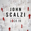 Lock In: A Novel of the Near Future (Lock In, 1)