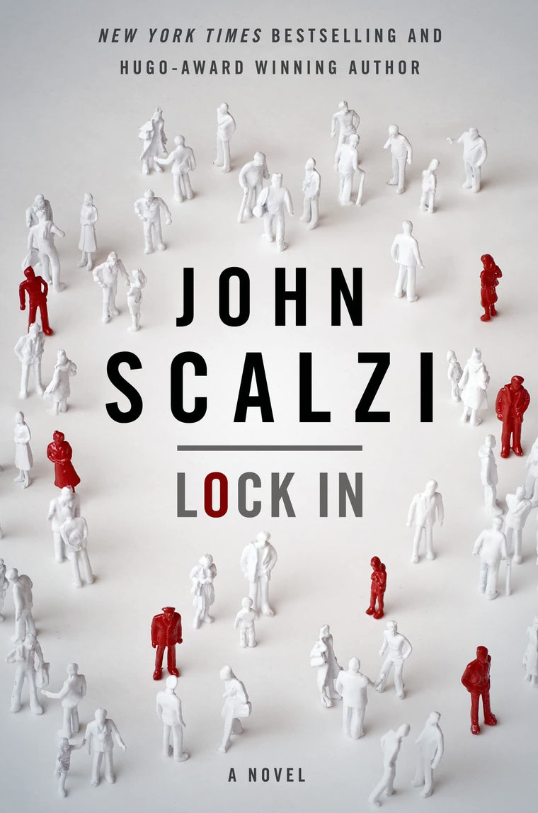 Lock In: A Novel of the Near Future (Lock In, 1)