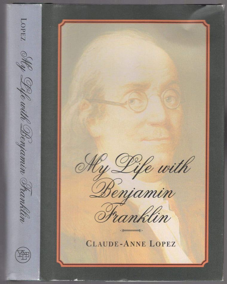 My Life with Benjamin Franklin