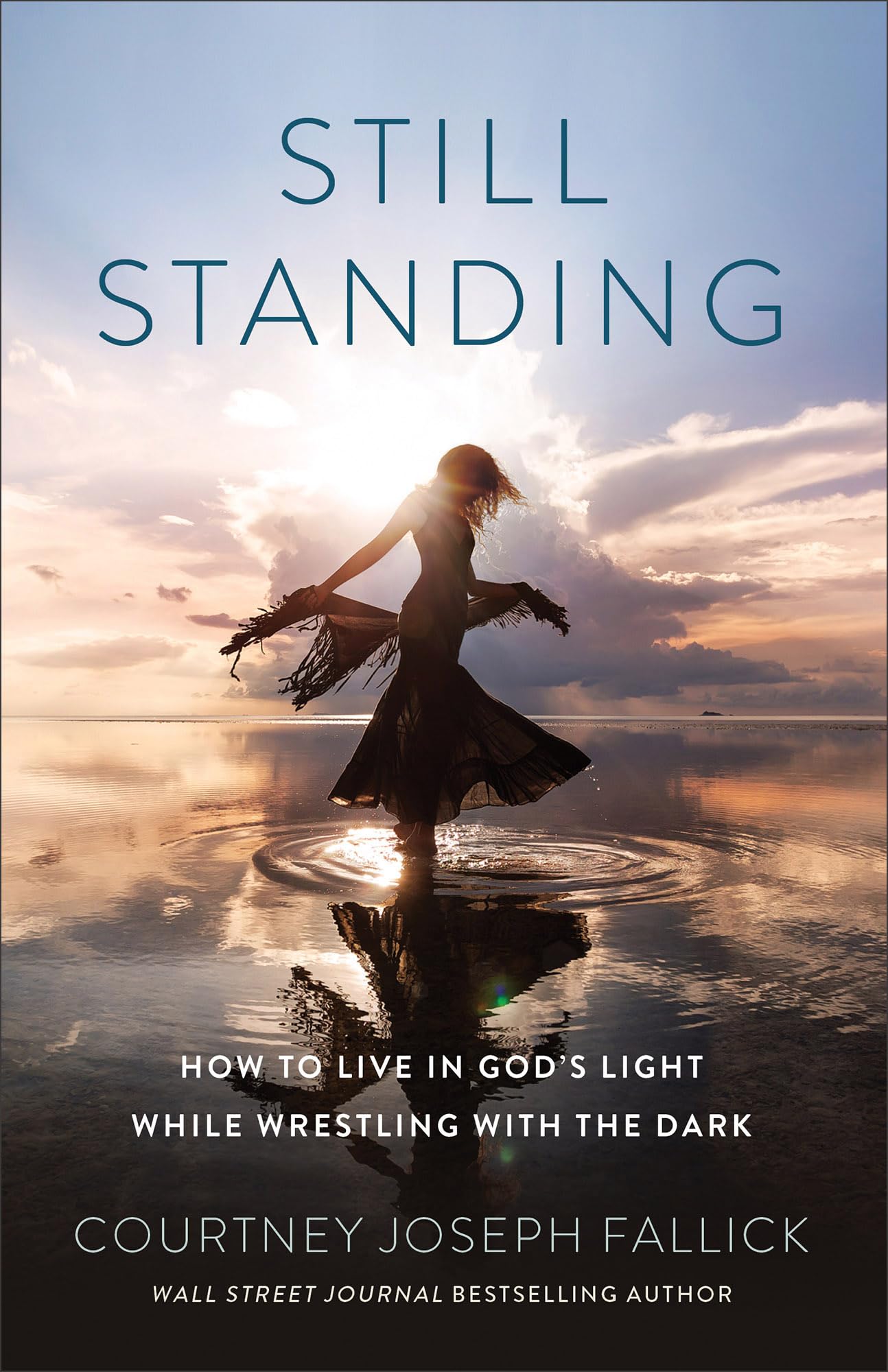 Still Standing: How to Live in Gods Light While Wrestling with the Dark-Trade Fear, Shame & Grief by Clinging to Gods Peace, Joy, and Promises-Great for a Womens Bible Study